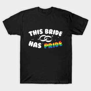 This Bride Has Pride T-Shirt